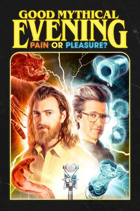 Good Mythical Evening: Pain or Pleasure